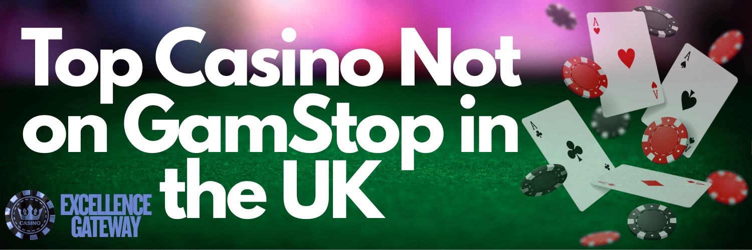 Exploring Casinos Not on Gamstop UK Your Guide to Online Gaming Freedom