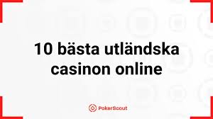Bästa Utländska Casino - Din Guide till de Bästa Alternativen