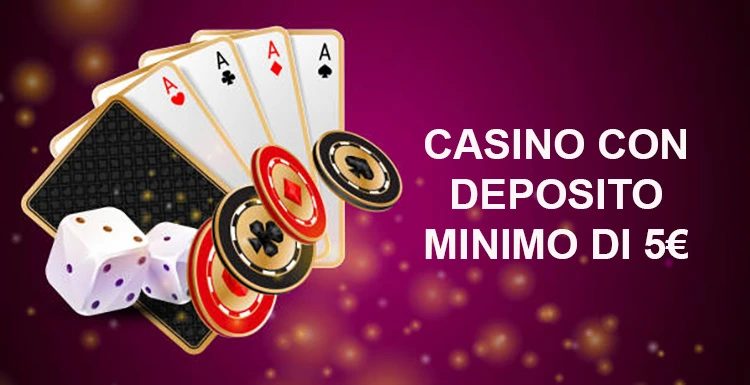 Casino Non AAMS con Deposito Minimo di 5 Euro