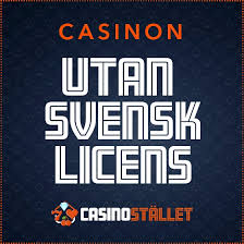 Spela Casino Utan Svensk Licens En Djupgående Guide 403562363