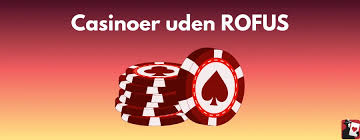 Udforskning af EU Casino Uden ROFUS En Guide til Spillere Udforskning af EU Casino Uden ROFUS En Guide til Spillere